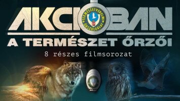 Akcióban a természet őrzői - már elérhető a teljes filmsorozat!