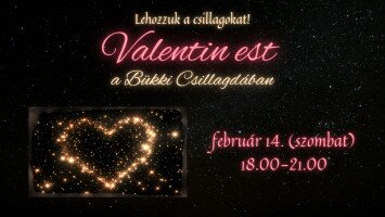 bükki csillagda, valentin nap, szerelmesek napja, koncert, bükk, csillagles, különleges, élmény