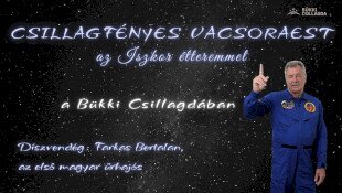 Csillagfényes vacsoraest az Iszkor étteremmel a Bükki Csillagdában