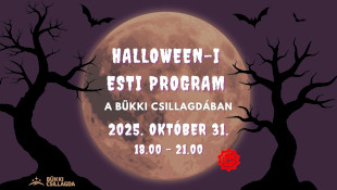Halloween-i esti program a Bükki Csillagdában