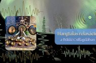 Hangtálas relaxáció a Bükki Csillagdában Laczai Zoltánnal
