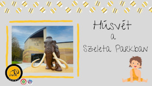 Húsvét a Szeleta Parkban