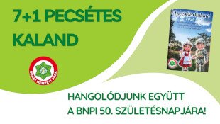 Indul a "7+1 pecsétes kaland": ráhangolódás a BNPI 50. jubileumára!