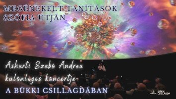 Megénekelt tanítások Szófia útján – Asharti nyárzáró koncertje a Bükki Csillagdában