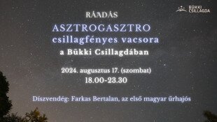 Ráadás AsztroGasztro csillagfényes vacsora a Bükki Csillagdában