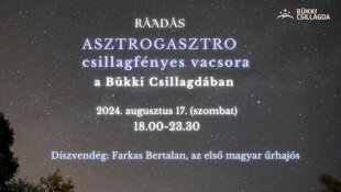 Ráadás AsztroGasztro csillagfényes vacsora a Bükki Csillagdában