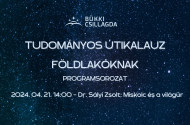 Tudományos Útikalauz Földlakóknak - Miskolc és a világűr - Előadás az űrmérnökképzésről és űrkarrierről